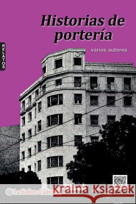 Historias De Porteria Varios autores 9781291078411 Lulu.com - książka