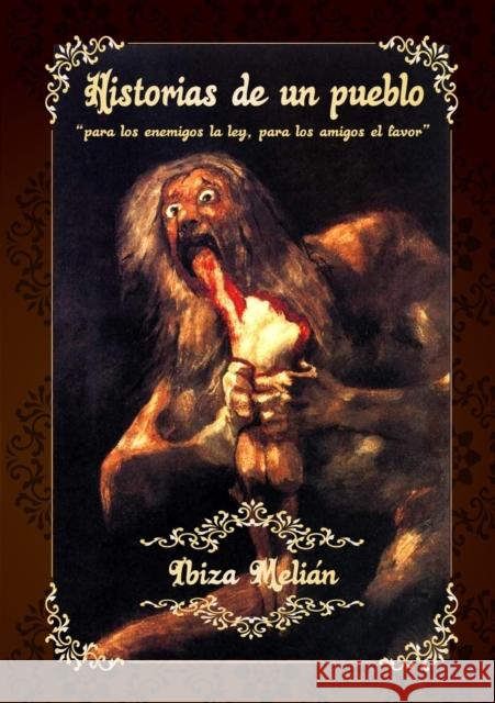 Historias de un pueblo Ibiza Melián 9788499814179 Bubok Publishing S.L. - książka