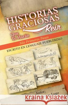 Historias graciosas que te harán reír Irizarry Lugo, Franklin 9781640865471 Ibukku, LLC - książka