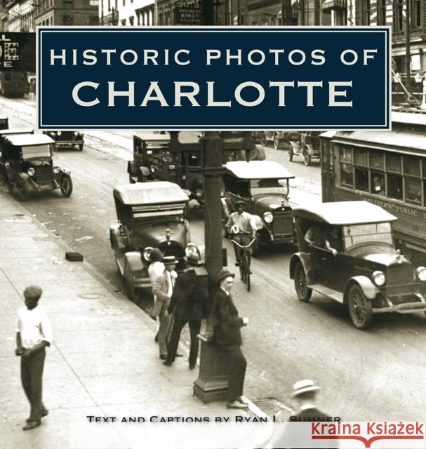 Historic Photos of Charlotte Ryan L. Sumner 9781683369172 Turner - książka