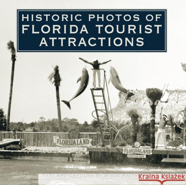 Historic Photos of Florida Tourist Attractions  9781683369943 Turner - książka