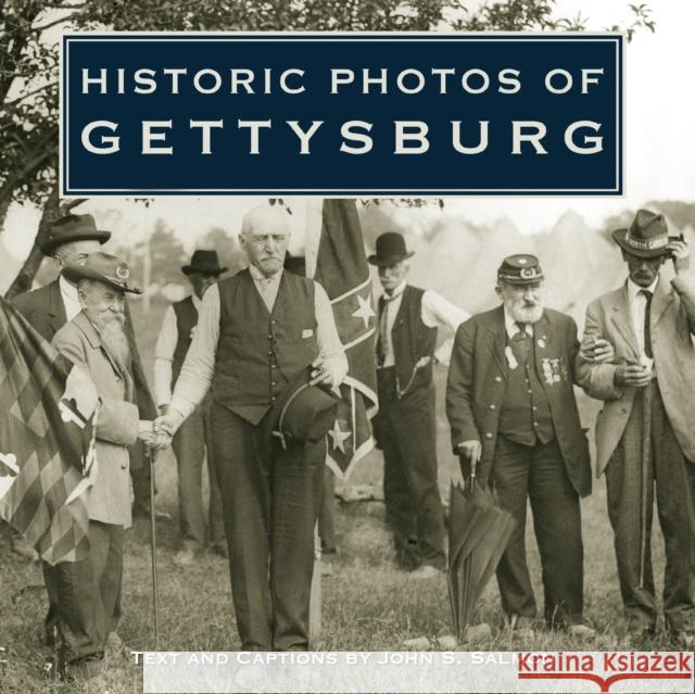 Historic Photos of Gettysburg John S. Salmon 9781596523234 Turner Publishing Company (KY) - książka