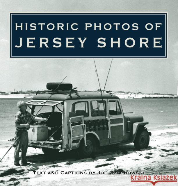 Historic Photos of Jersey Shore Joe Czachowski 9781683369806 Turner - książka