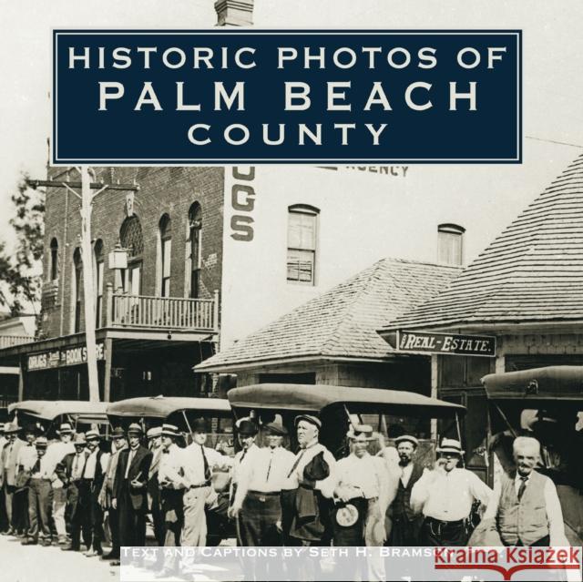 Historic Photos of Palm Beach County  9781683369837 Turner - książka