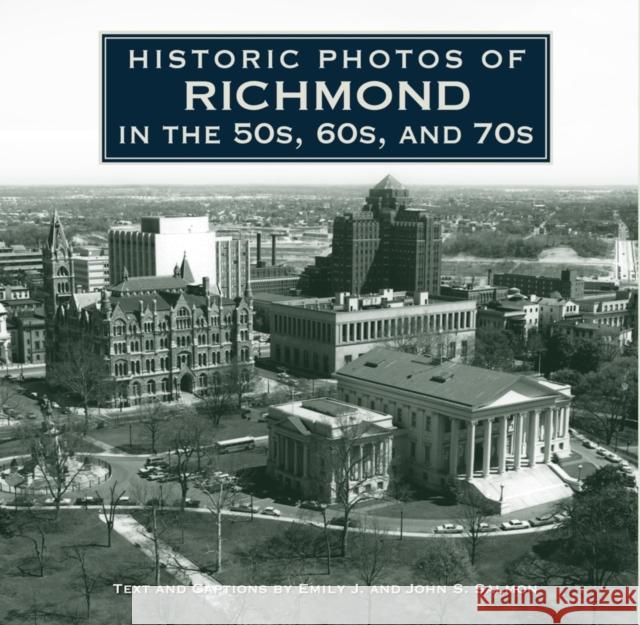 Historic Photos of Richmond in the 50s, 60s, and 70s  9781684421213 Turner - książka