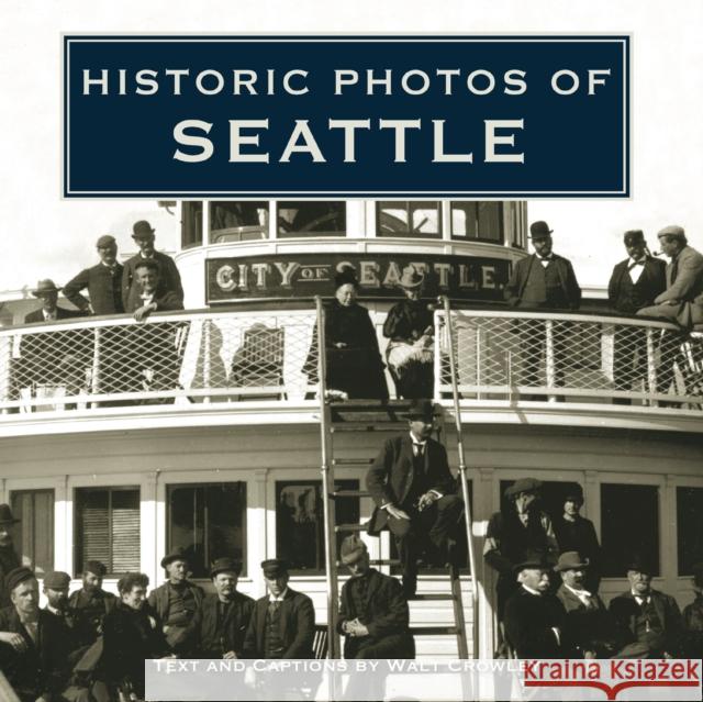 Historic Photos of Seattle  9781683369226 Turner - książka