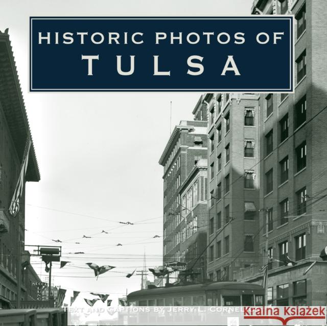 Historic Photos of Tulsa  9781683369561 Turner - książka