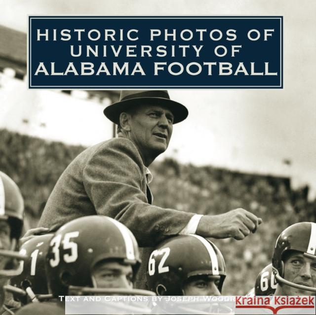 Historic Photos of University of Alabama Football  9781684420728 Turner - książka