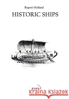 Historic Ships Holland, Rupert 9783867416696 Europäischer Hochschulverlag - książka