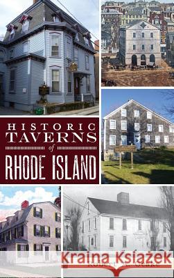 Historic Taverns of Rhode Island Robert a. Geake 9781540231505 History Press Library Editions - książka