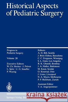 Historical Aspects of Pediatric Surgery P. P. Rickham 9783642708275 Springer - książka