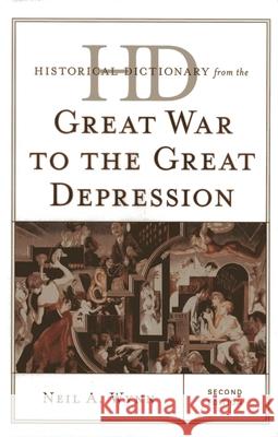 Historical Dictionary from the Great War to the Great Depression Neil A. Wynn 9780810880337 Scarecrow Press - książka