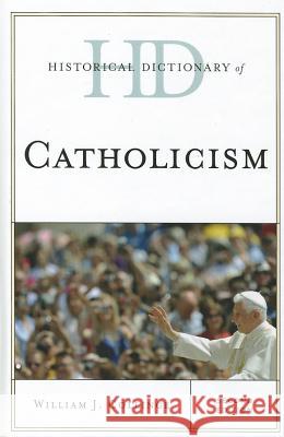 Historical Dictionary of Catholicism, Second Edition Collinge, William J. 9780810857551 Rowman & Littlefield - książka