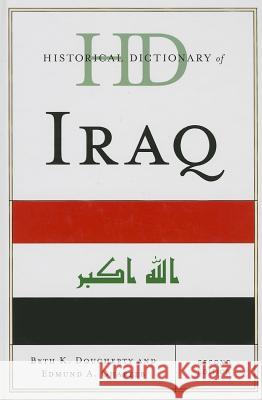 Historical Dictionary of Iraq Edmund Ghareeb Beth K. Dougherty 9780810868458 Scarecrow Press - książka