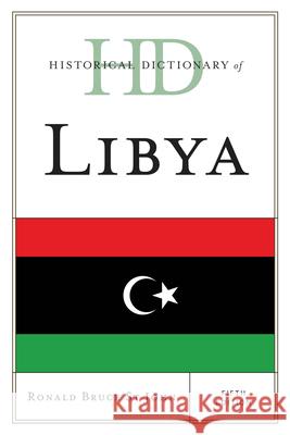 Historical Dictionary of Libya, Fifth Edition St John, Ronald Bruce 9780810878754 Rowman & Littlefield Publishers - książka