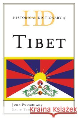 Historical Dictionary of Tibet John Powers David Templeman 9780810868052 Scarecrow Press - książka