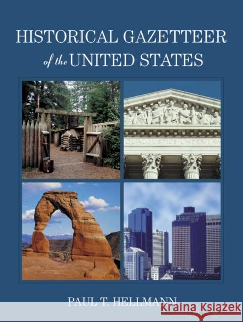 Historical Gazetteer of the United States Paul T. Hellmann 9780415939485 Routledge - książka