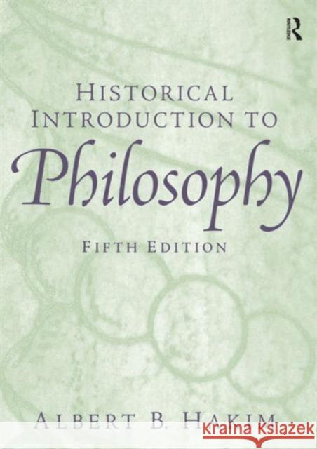 Historical Introduction to Philosophy Albert B. Hakim 9780131900059 Prentice Hall - książka