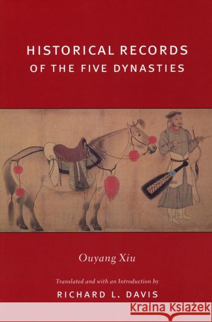 Historical Records of the Five Dynasties Richard Davis 9780231128278 Columbia University Press - książka