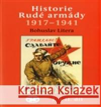 Historie Rudé armády 1917-1941, I. Bohuslav Litera 9788072774180 Libri - książka