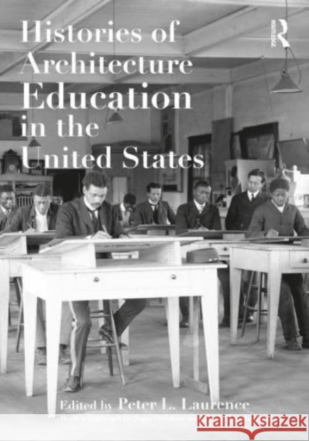 Histories of Architecture Education in the United States  9781032223148 Taylor & Francis Ltd - książka