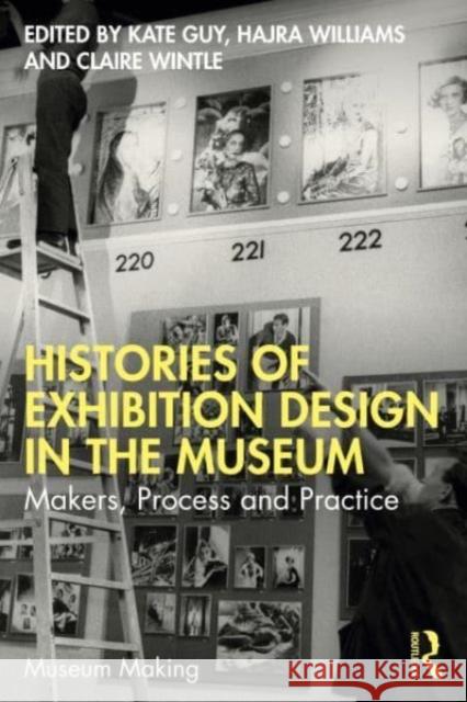 Histories of Exhibition Design in the Museum  9781032156934 Taylor & Francis Ltd - książka