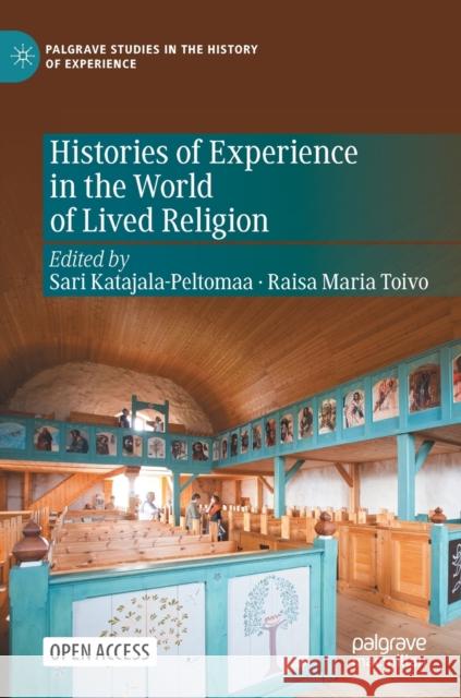 Histories of Experience in the World of Lived Religion  9783030921392 Springer Nature Switzerland AG - książka