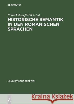 Historische Semantik in den romanischen Sprachen  9783484304833 De Gruyter - książka