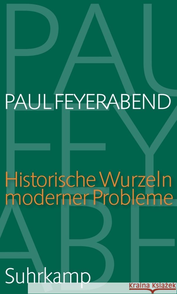 Historische Wurzeln moderner Probleme Feyerabend, Paul 9783518588055 Suhrkamp - książka