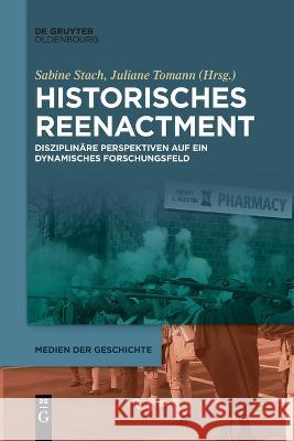 Historisches Reenactment No Contributor   9783111271033 Walter de Gruyter - książka