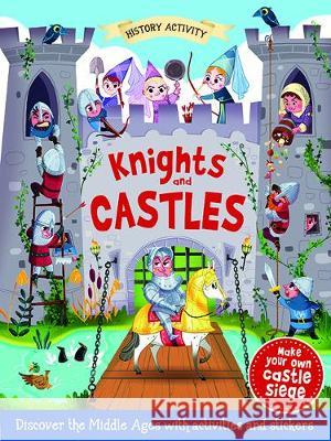 History Activity: Knights and Castles  9781788109895 Bonnier Books Ltd - książka