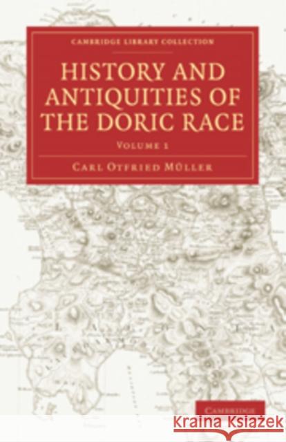 History and Antiquities of the Doric Race Carl Otfried Muller Carl Otfried Mller Henry Tufnell 9781108011099 Cambridge University Press - książka