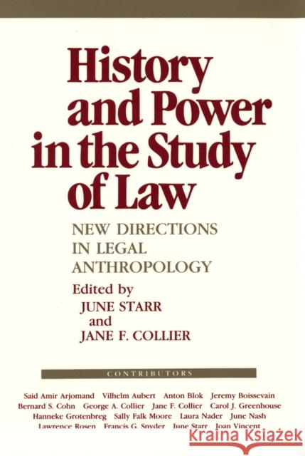 History and Power in the Study of Law June Starr Jane F. Collier 9780801421136 Cornell University Press - książka