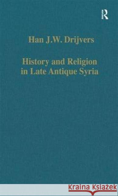 History and Religion in Late Antique Syria  9780860784517  - książka
