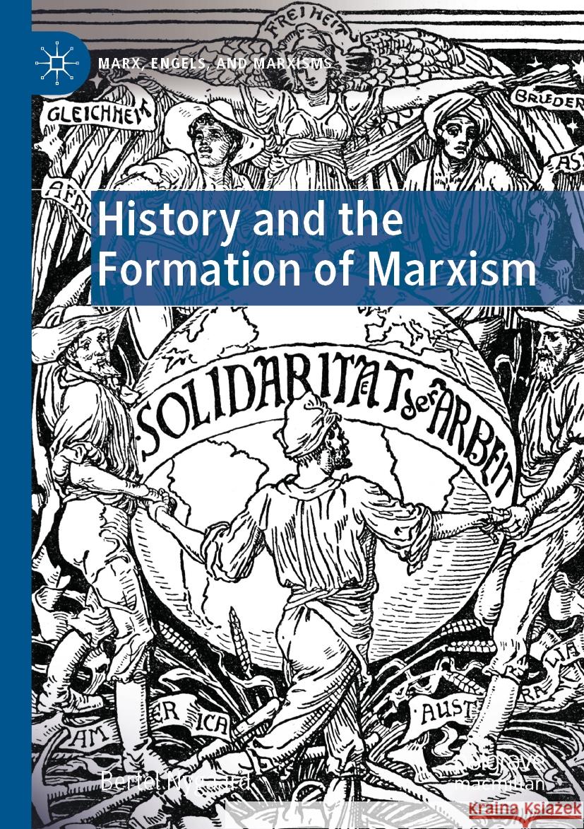 History and the Formation of Marxism Bertel Nygaard 9783031096570 Springer International Publishing - książka