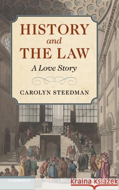 History and the Law: A Love Story Carolyn Steedman 9781108486057 Cambridge University Press - książka
