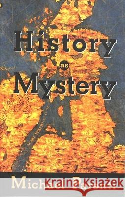 History as Mystery Michael Parenti 9780872863576 City Lights Books - książka