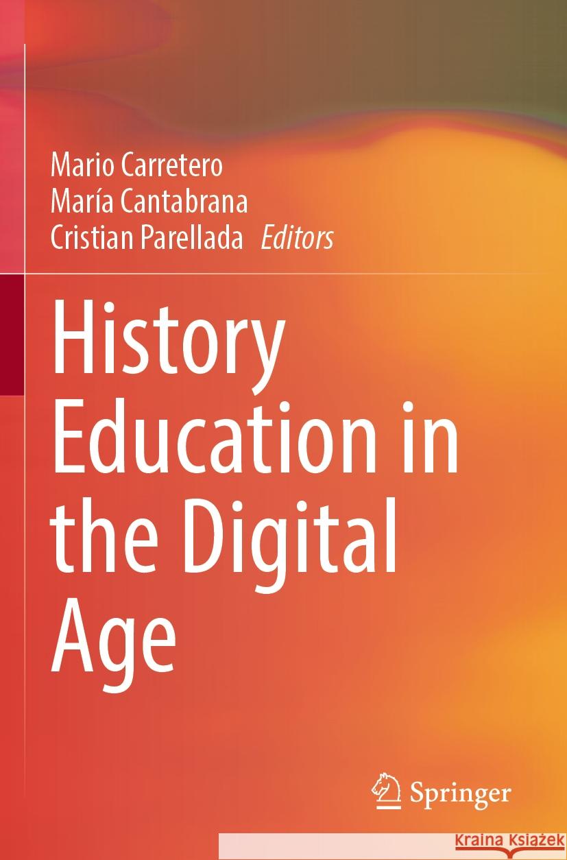 History Education in the Digital Age  9783031107450 Springer International Publishing - książka