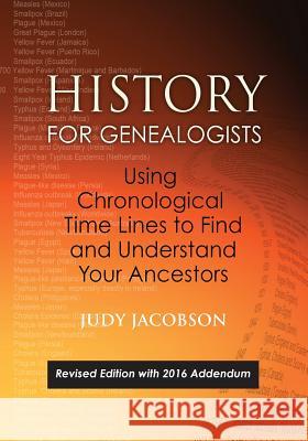 History for Genealogists Using Chronological Timelines Judy Jacobson 9780806357683 Clearfield - książka