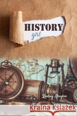 History Girl Lindsay Drayton 9781480983687 Rosedog Books - książka
