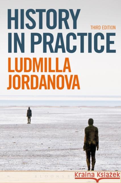 History in Practice Ludmilla Jordanova 9781350116528 Bloomsbury Academic - książka