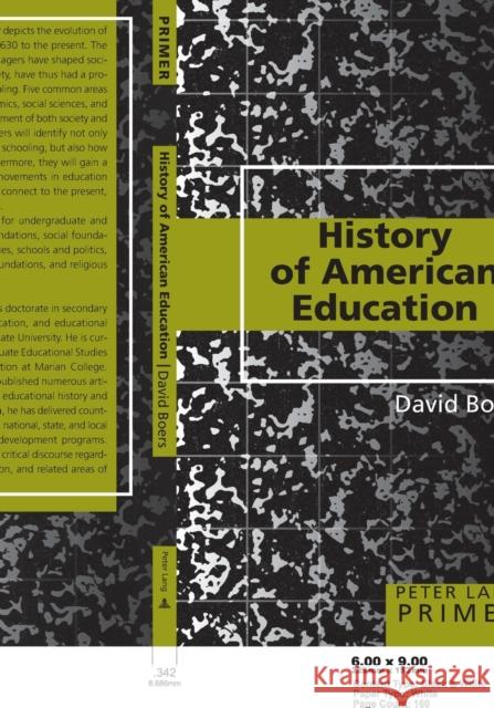 History of American Education Primer  9781433100369 Peter Lang Publishing Inc - książka