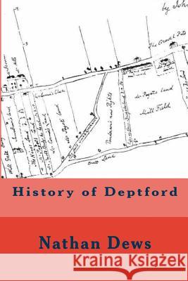 History of Deptford MR Nathan Dews MR Michael Wood 9781508794868 Createspace - książka