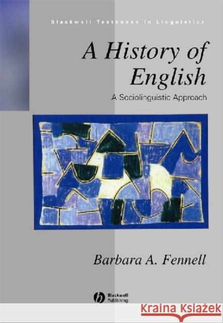 History of English Barbara (University of Aberdeen) Fennell 9780631200734 John Wiley and Sons Ltd - książka