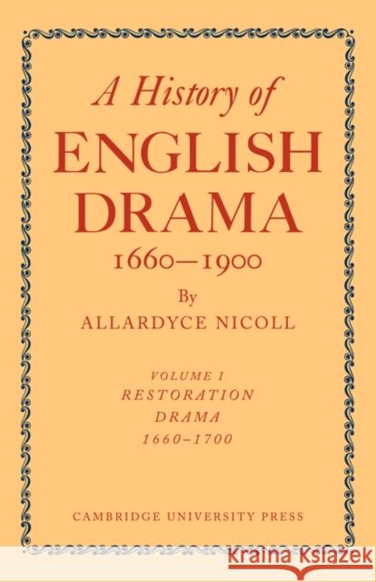 History of English Drama, 1660-1900 Nicoll                                   Allardyce Nicoll 9780521109284 Cambridge University Press - książka