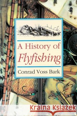 History of Flyfishing Conrad Vos Peter Gathercole 9781873674161 Merlin Unwin Books Ltd - książka