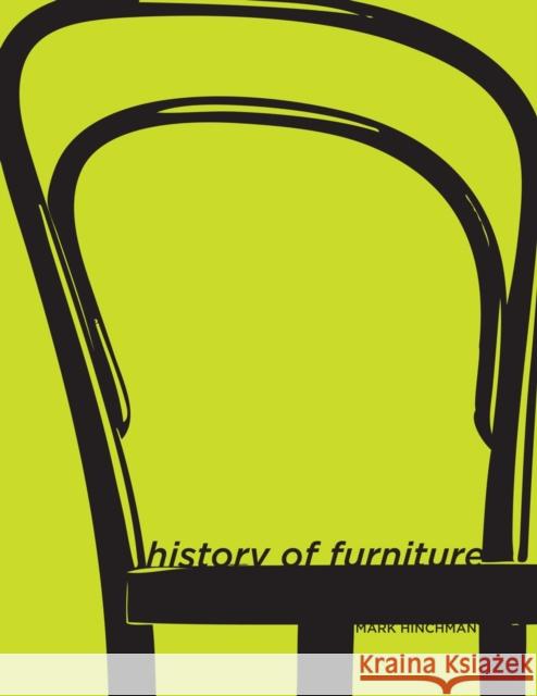 History of Furniture: A Global View Mark Hinchman 9781501332791 Fairchild Books - książka