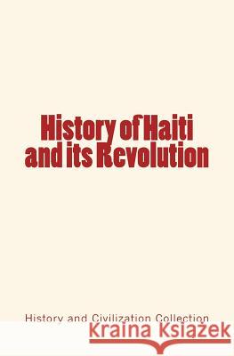 History of Haiti and its Revolution Collection 9782366593327 LM Publishers - książka