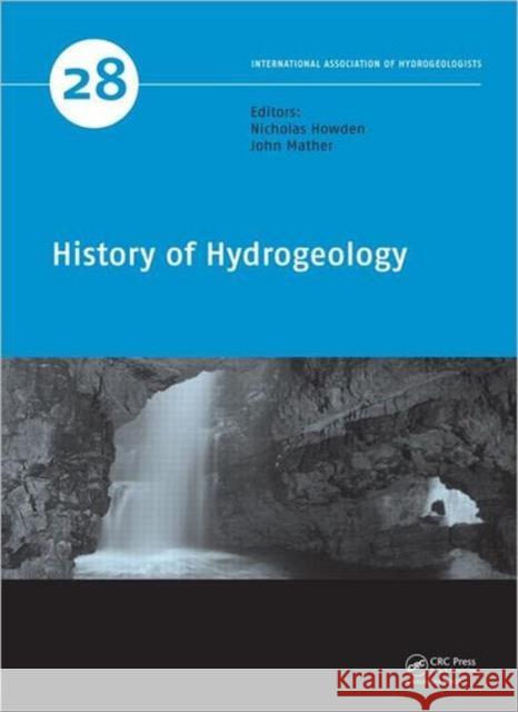 History of Hydrogeology Nicholas Howden 9780415630627 CRC Press - książka