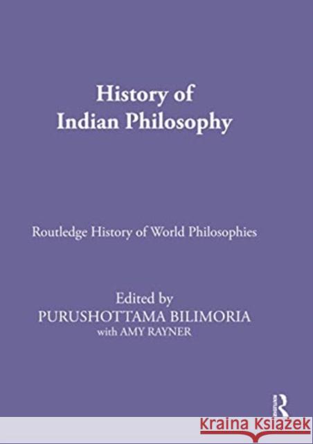 History of Indian Philosophy Purushottama Bilimoria 9780367572563 Routledge - książka